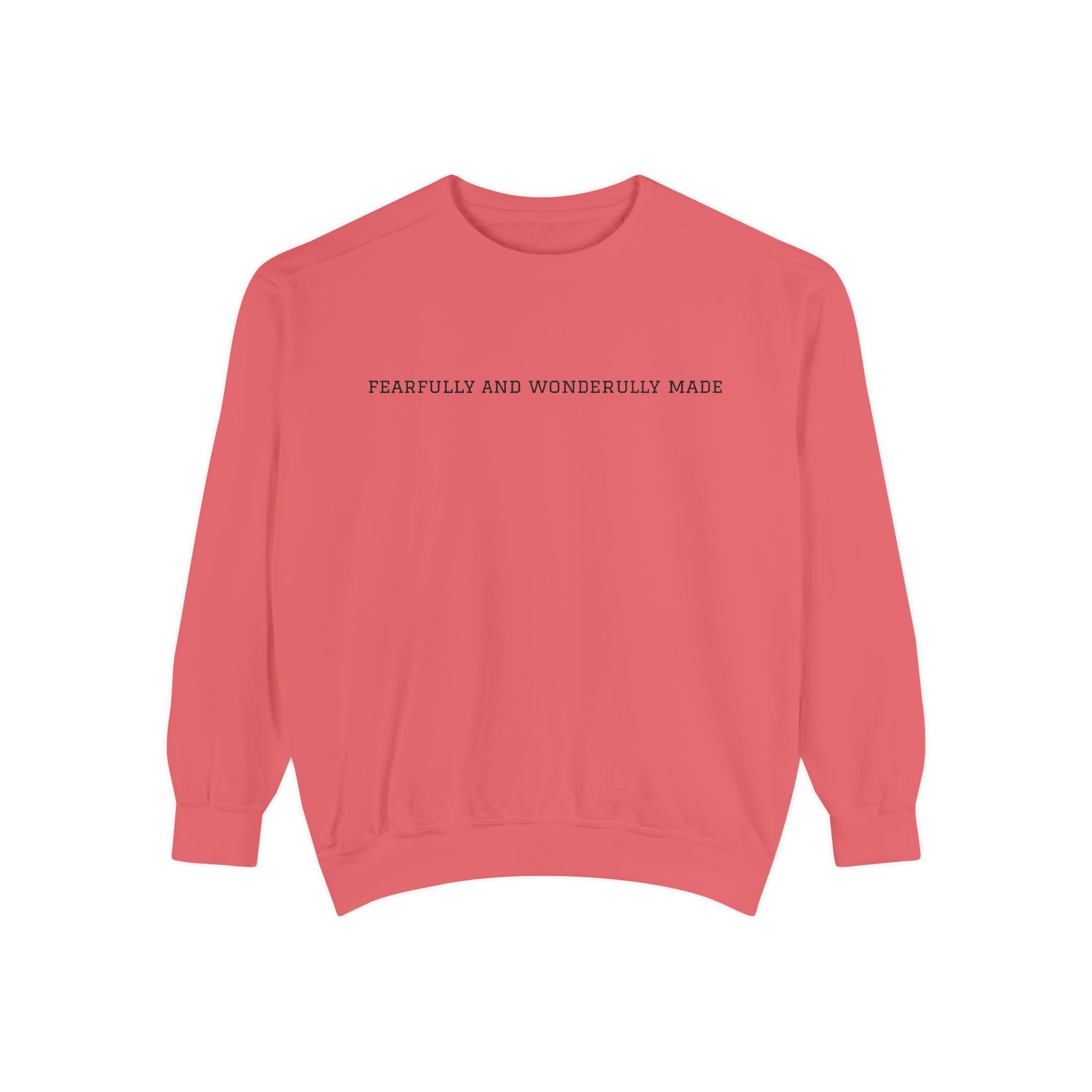 Fearfully and Wonderfully Made Sweatshirt