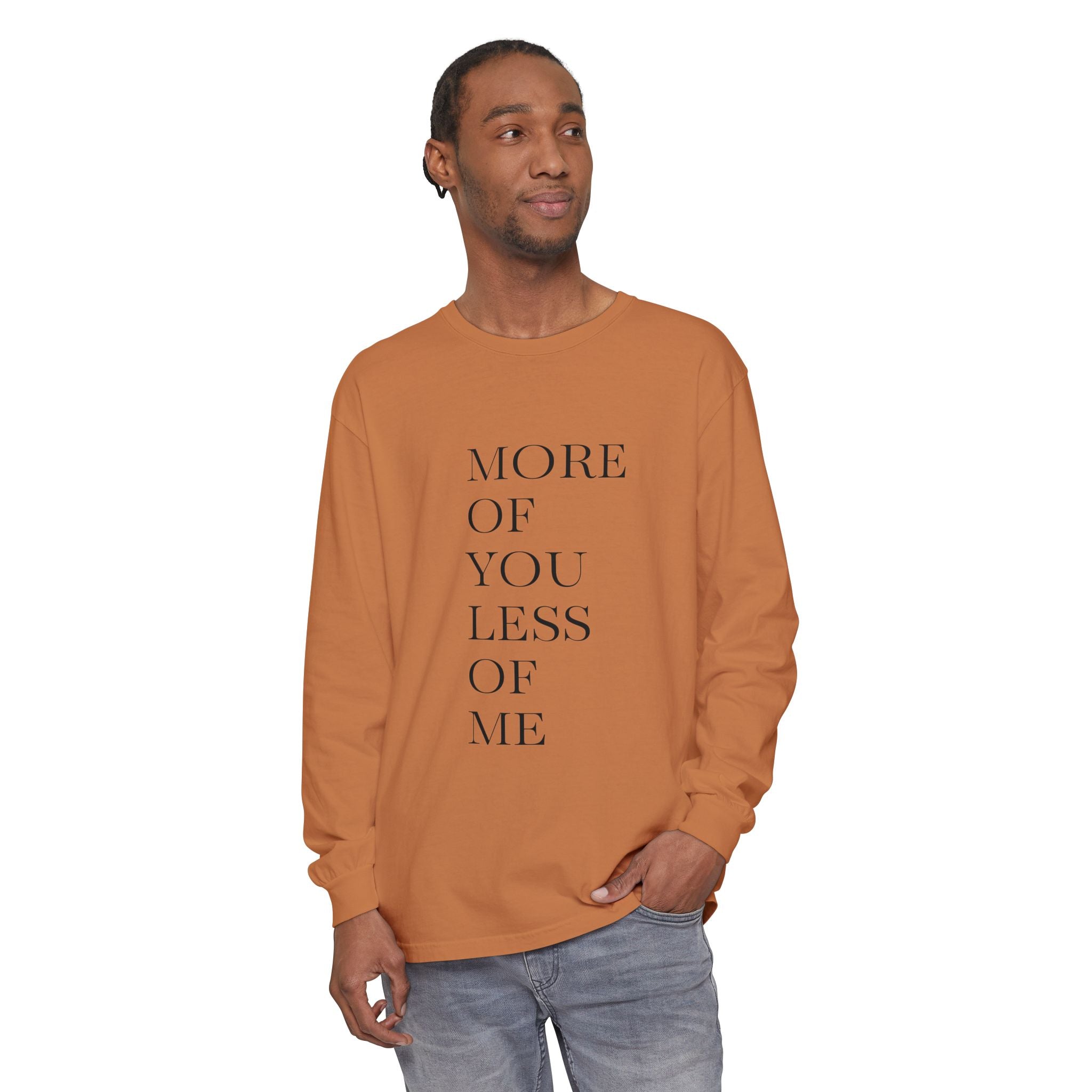More of You, Less of Me Typography Tee