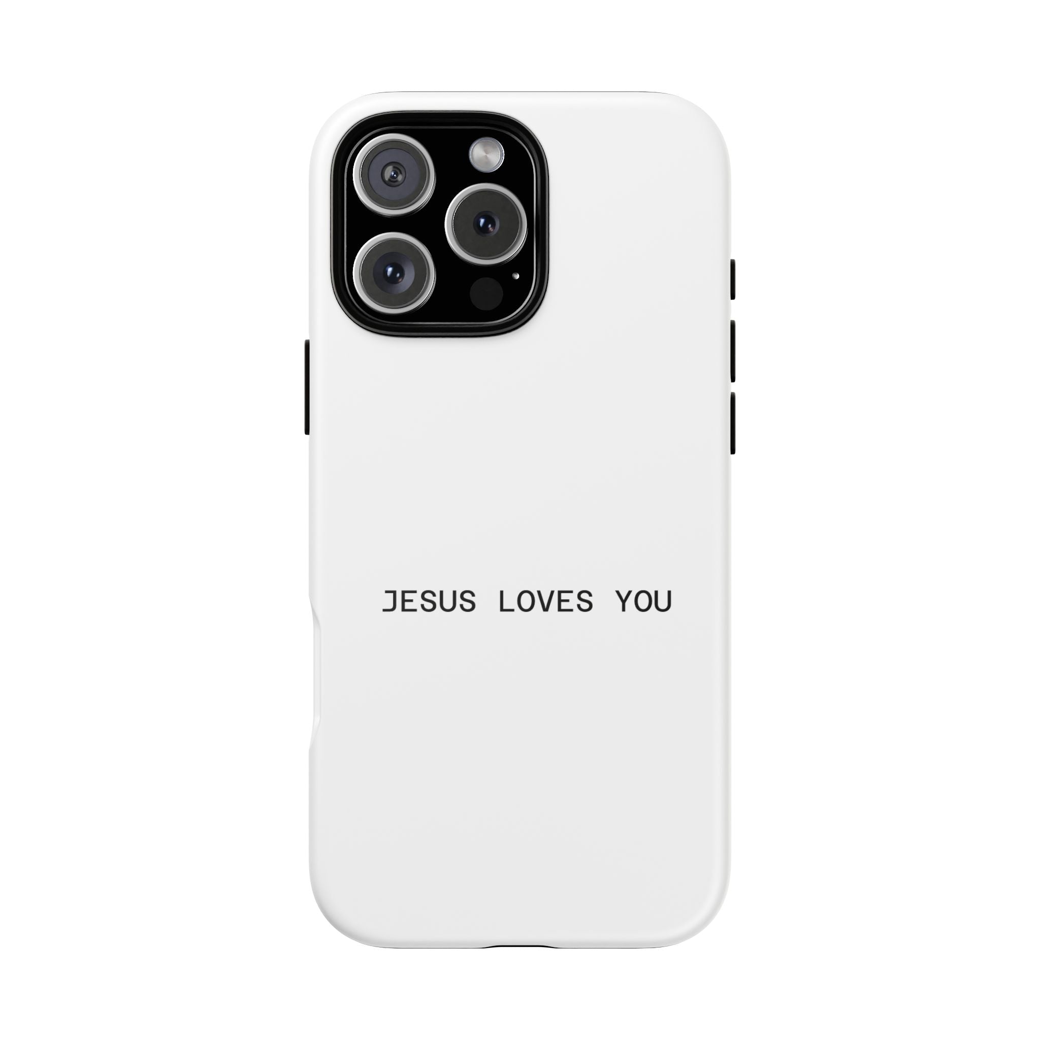 Jesus Loves You Tough Phone Case