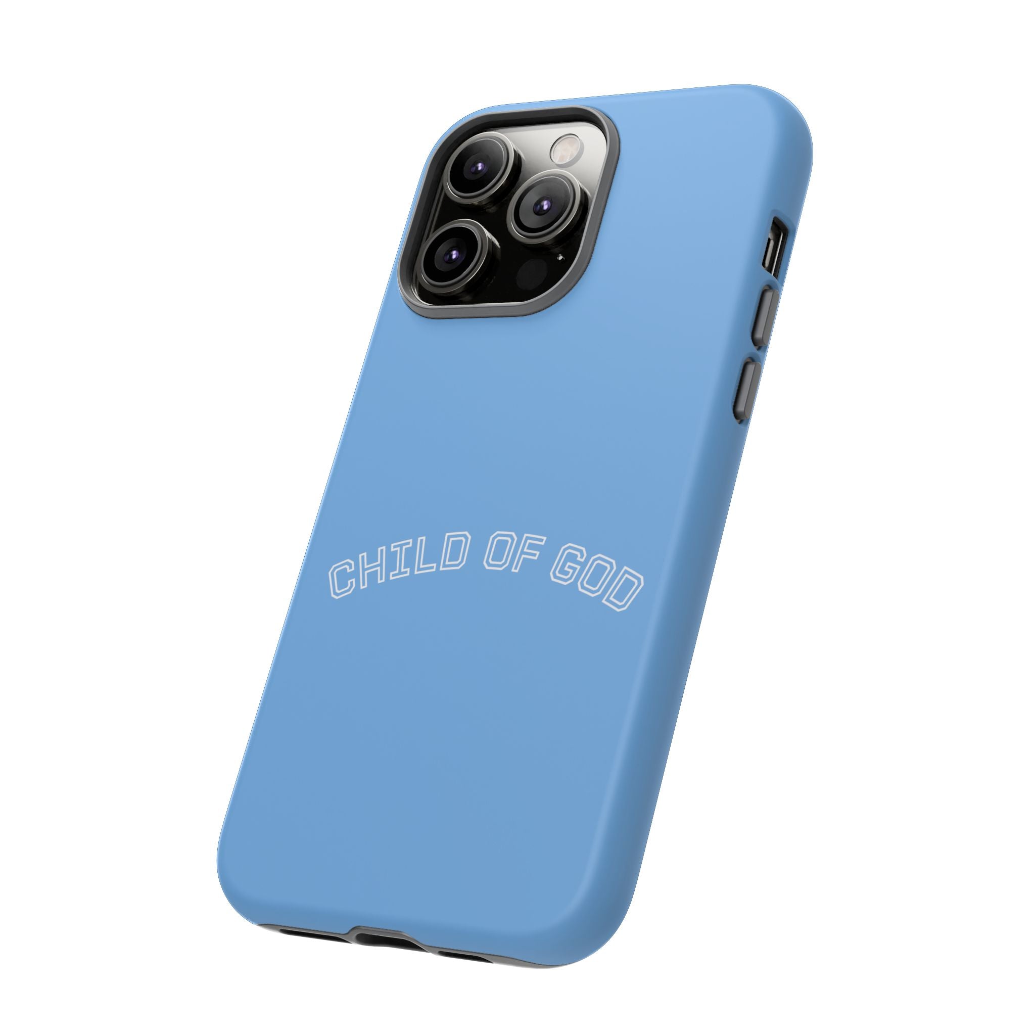 Child of God Tough Phone Case — Protective Christian iPhone Cover