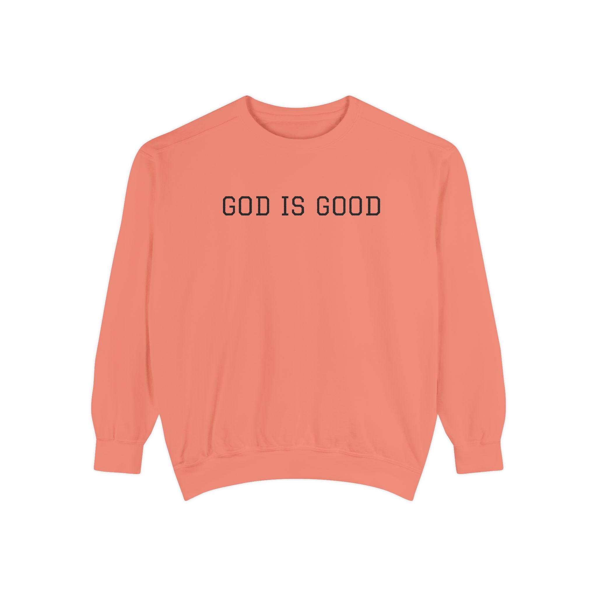 GOD IS GOOD Minimal Faith Crewneck — Classic Comfort with a Purpose