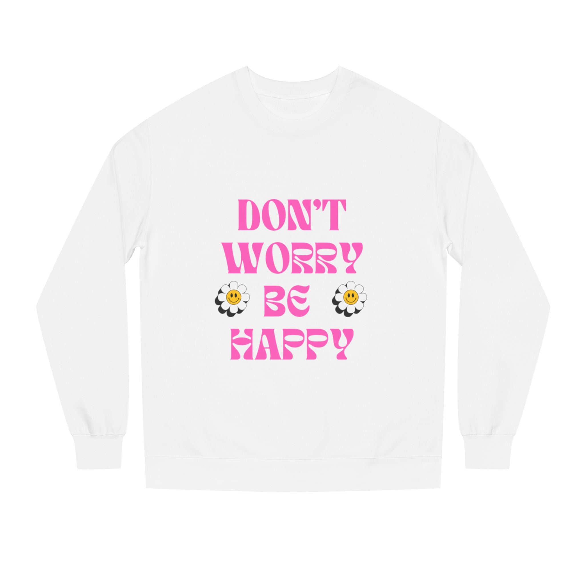 Don't Worry Be Happy Sweatshirt — Pink Retro Daisy Graphic Crewneck