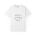 Jesus Loves You T-Shirt — Minimal Faith Graphic Tee