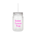 Jesus Loves You Mason Jar | Religious Scripture Drink Tumbler