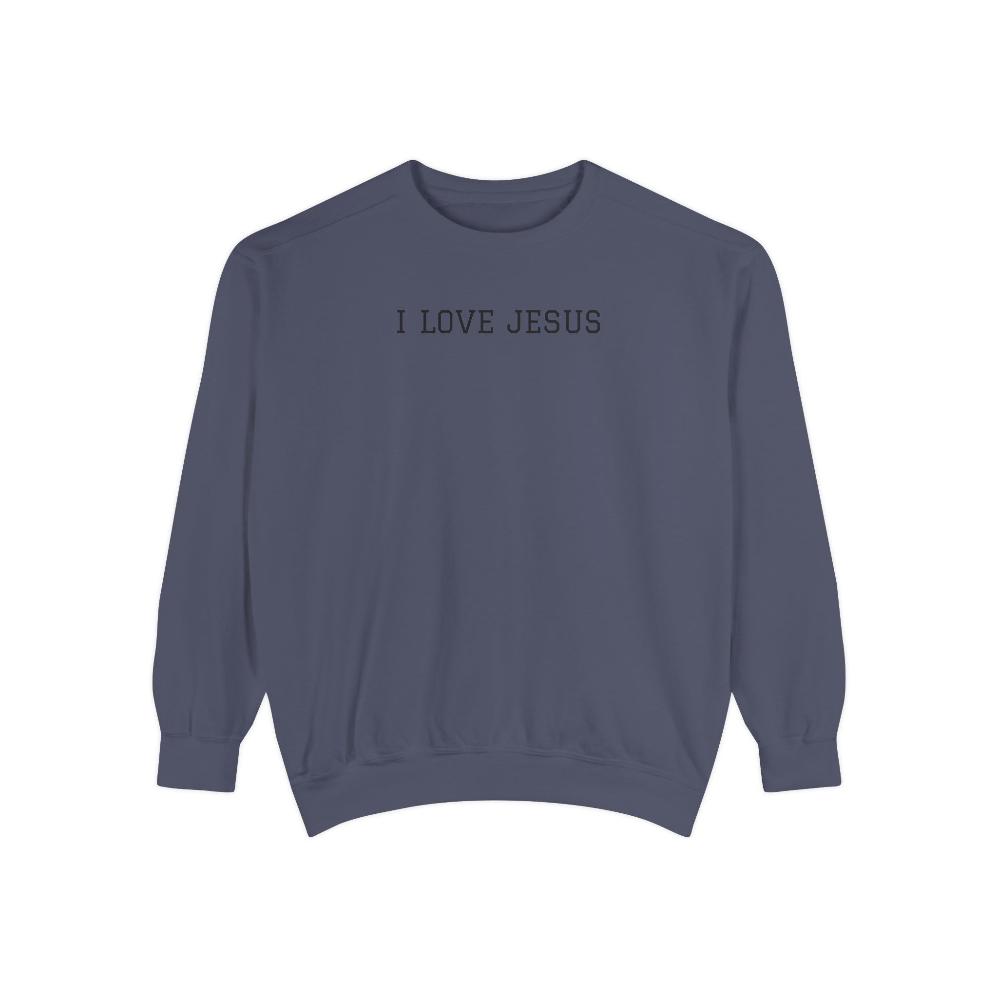 I Love Jesus Minimalist Sweatshirt