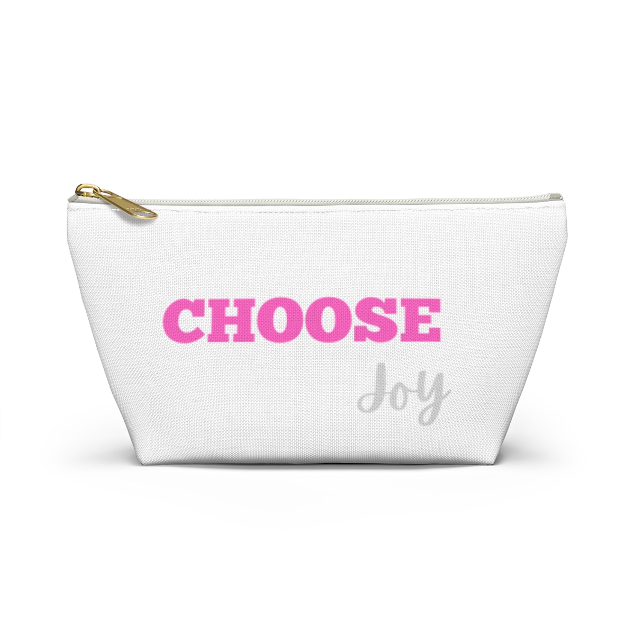 Choose Joy accessory pouch | motivational zipper pouch, T-bottom