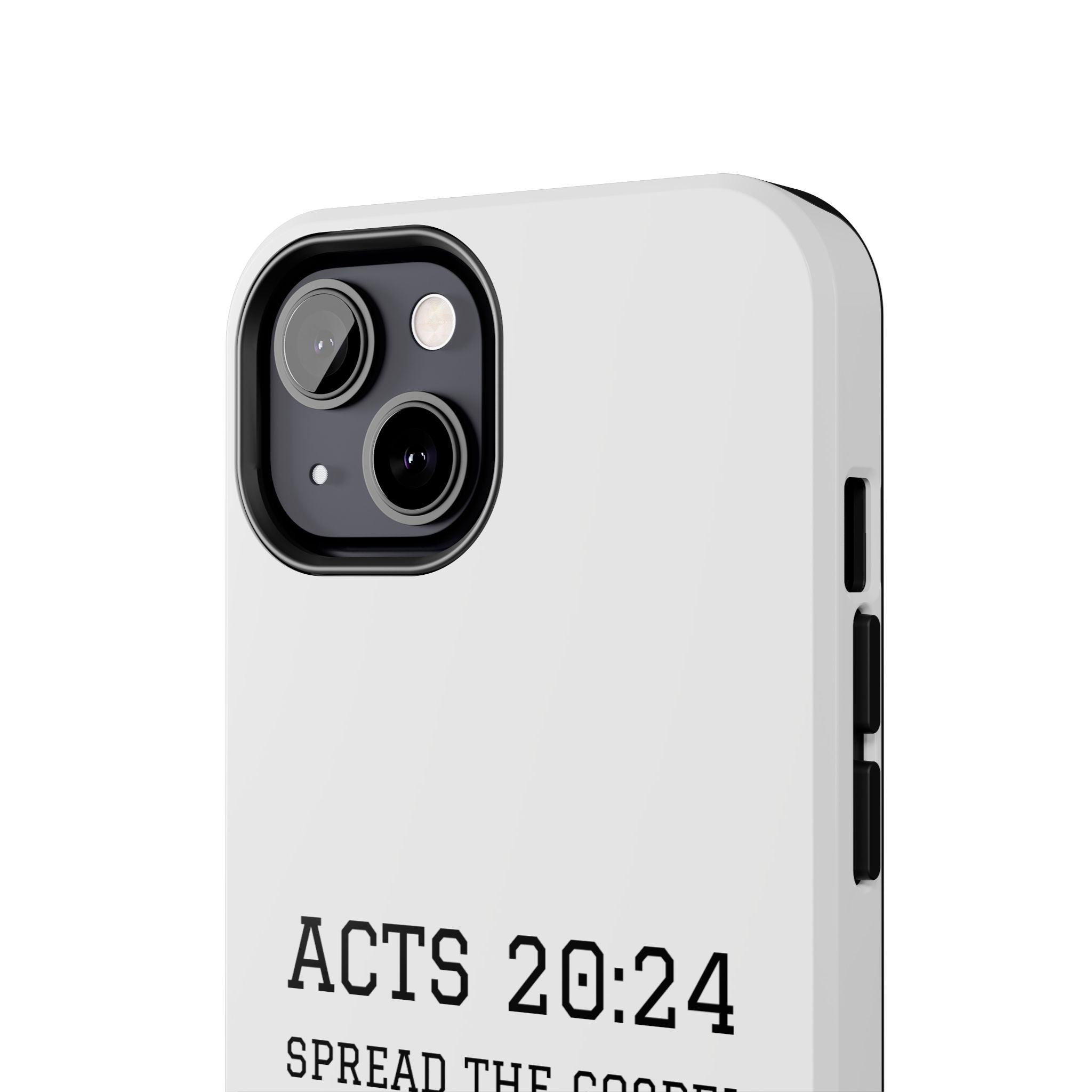 Acts 20:24 'Spread the Gospel' Tough Phone Case — Christian Scripture Protective Case