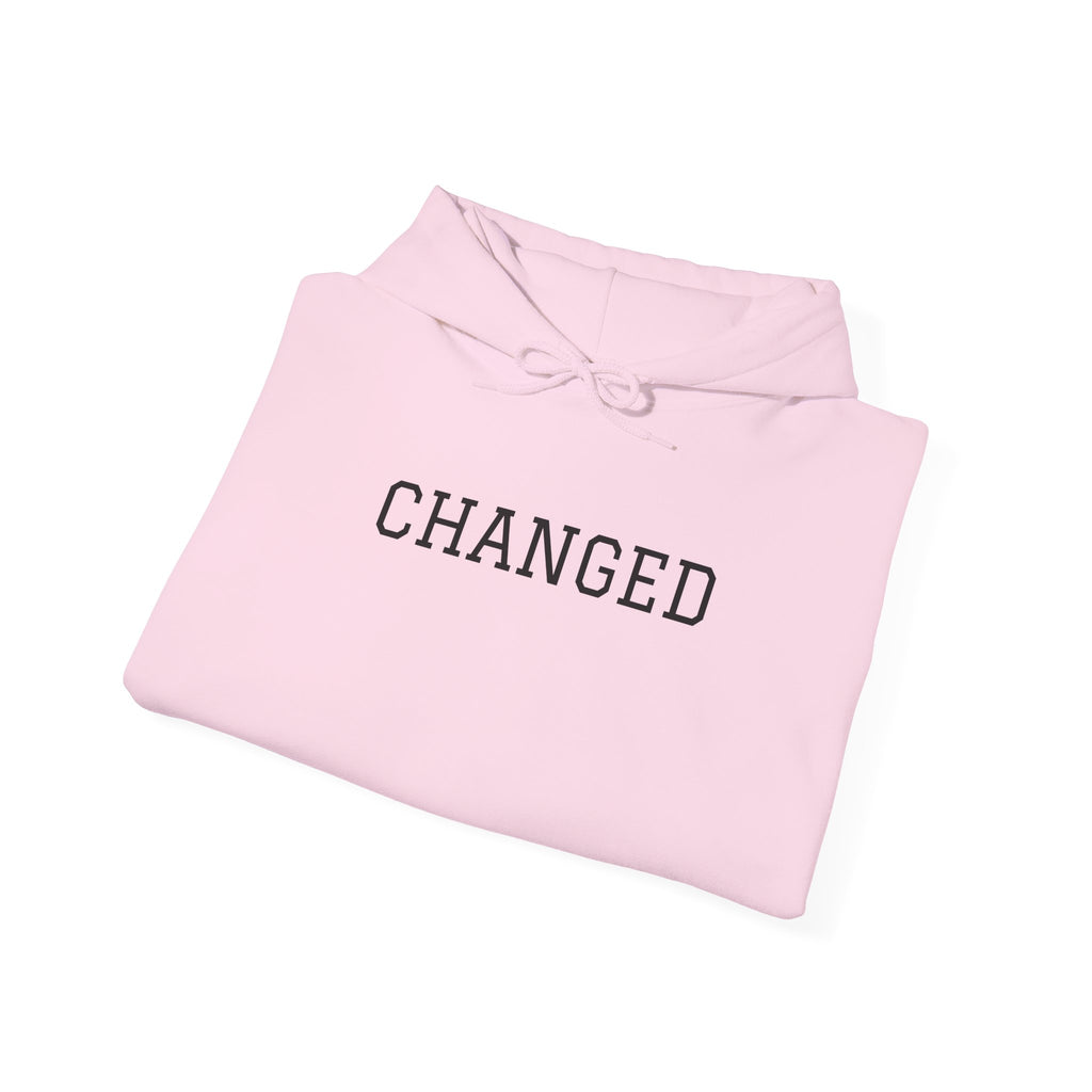 Changed Hoodie — Minimal Inspirational Pullover
