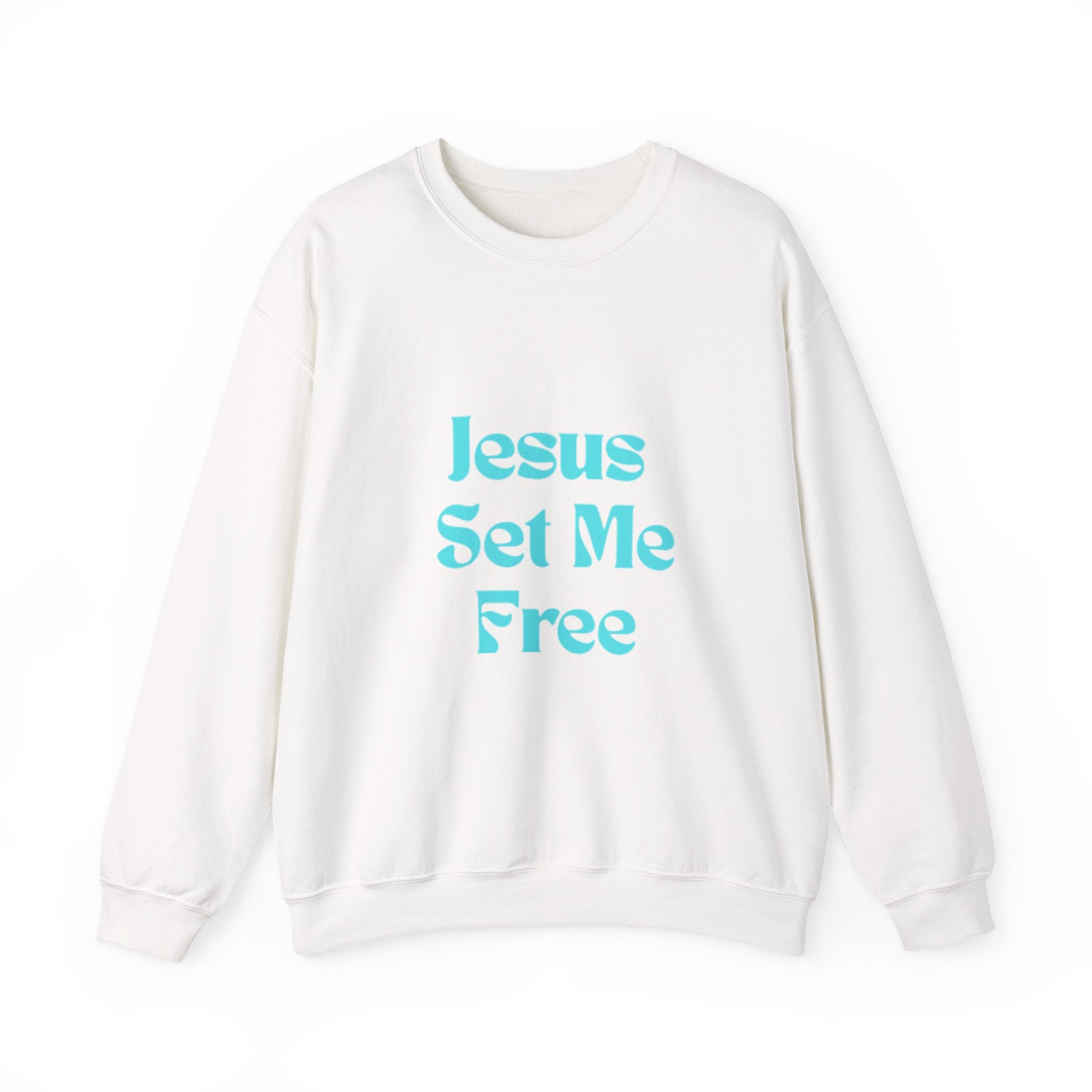 Jesus Set Me Free Sweatshirt - Christian Faith Crewneck