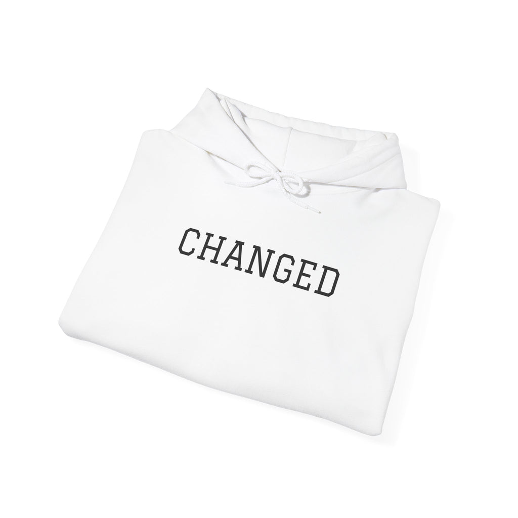 Changed Hoodie — Minimal Inspirational Pullover