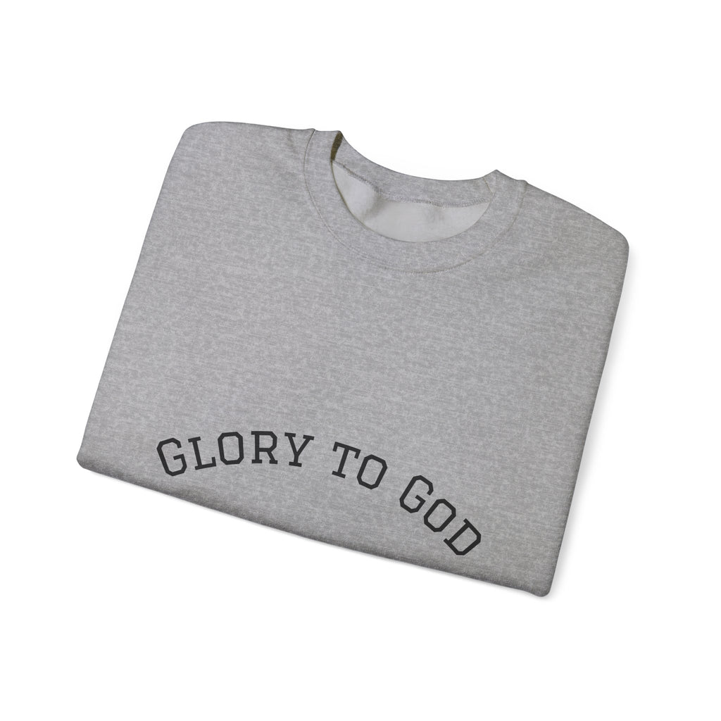 Glory To God Crewneck Sweatshirt