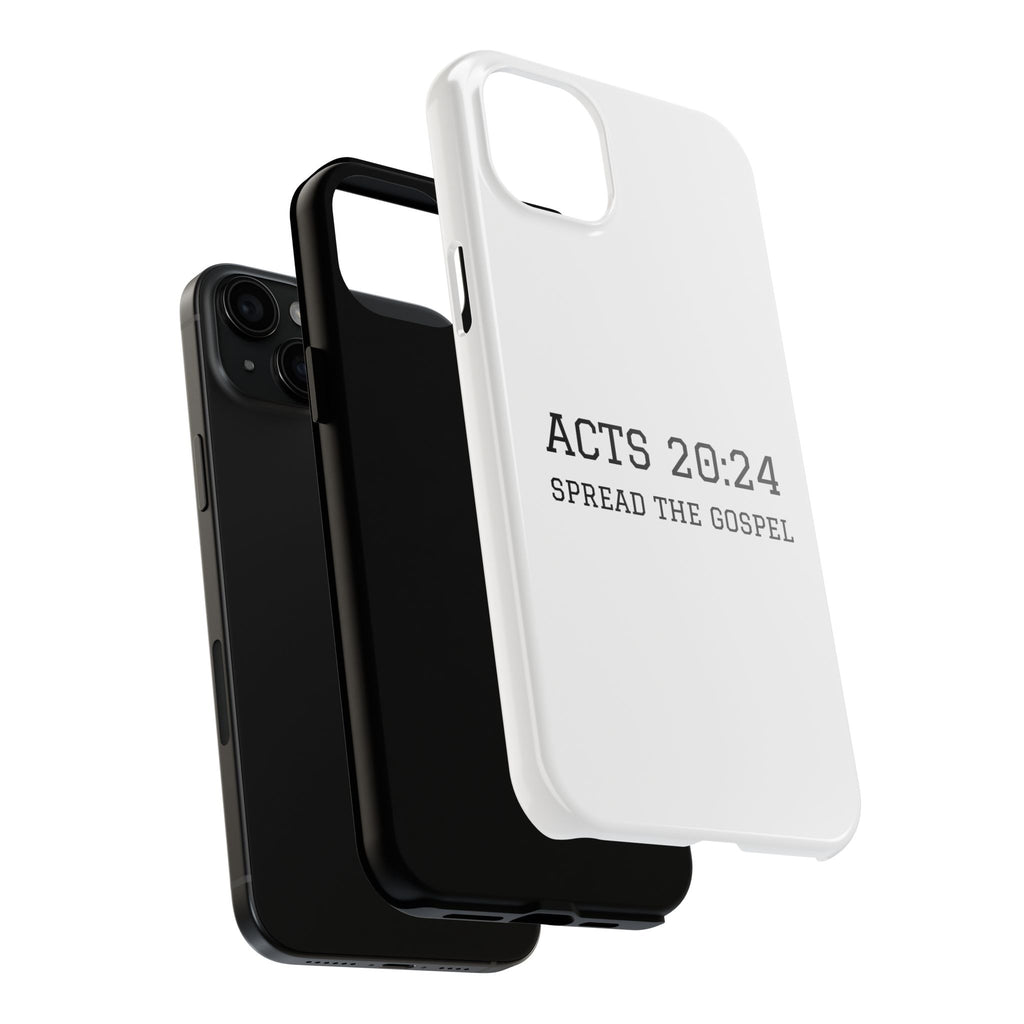 Acts 20:24 'Spread the Gospel' Tough Phone Case — Christian Scripture Protective Case