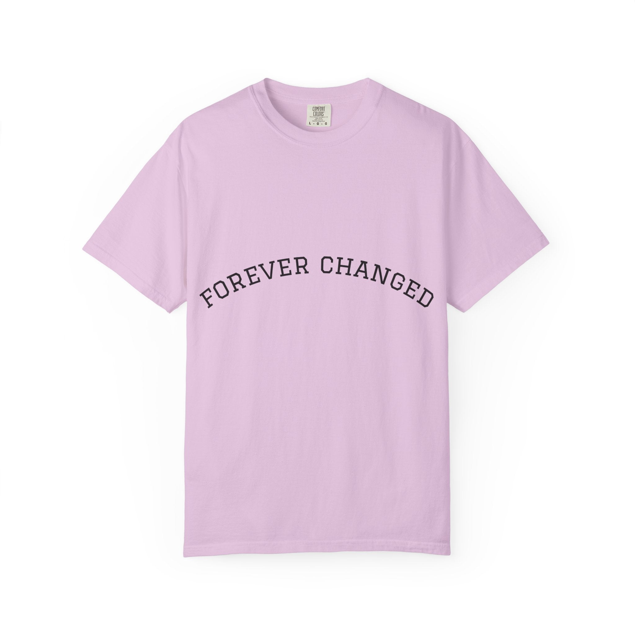 Forever Changed T-shirt Minimalist Curved Text Tee