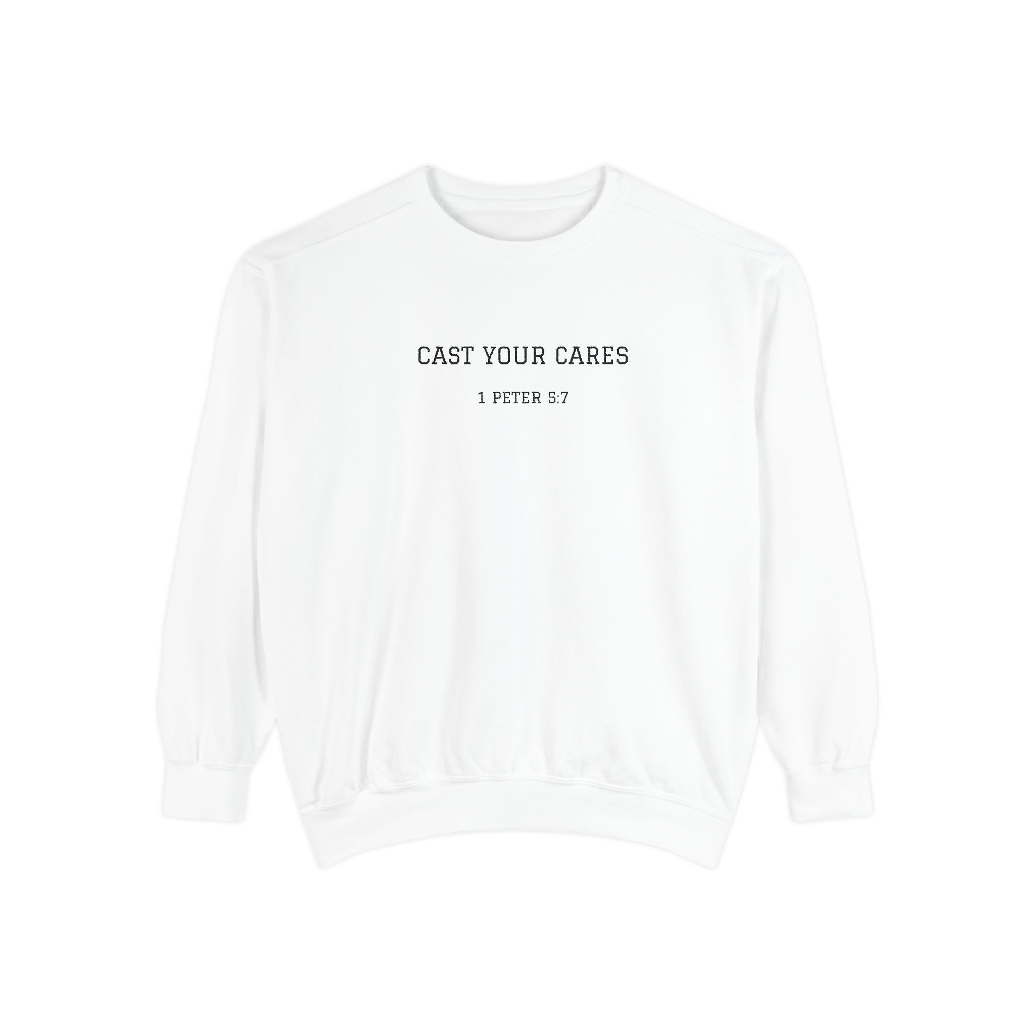 Cast Your Cares Sweatshirt — Comfort with Encouragement ]
