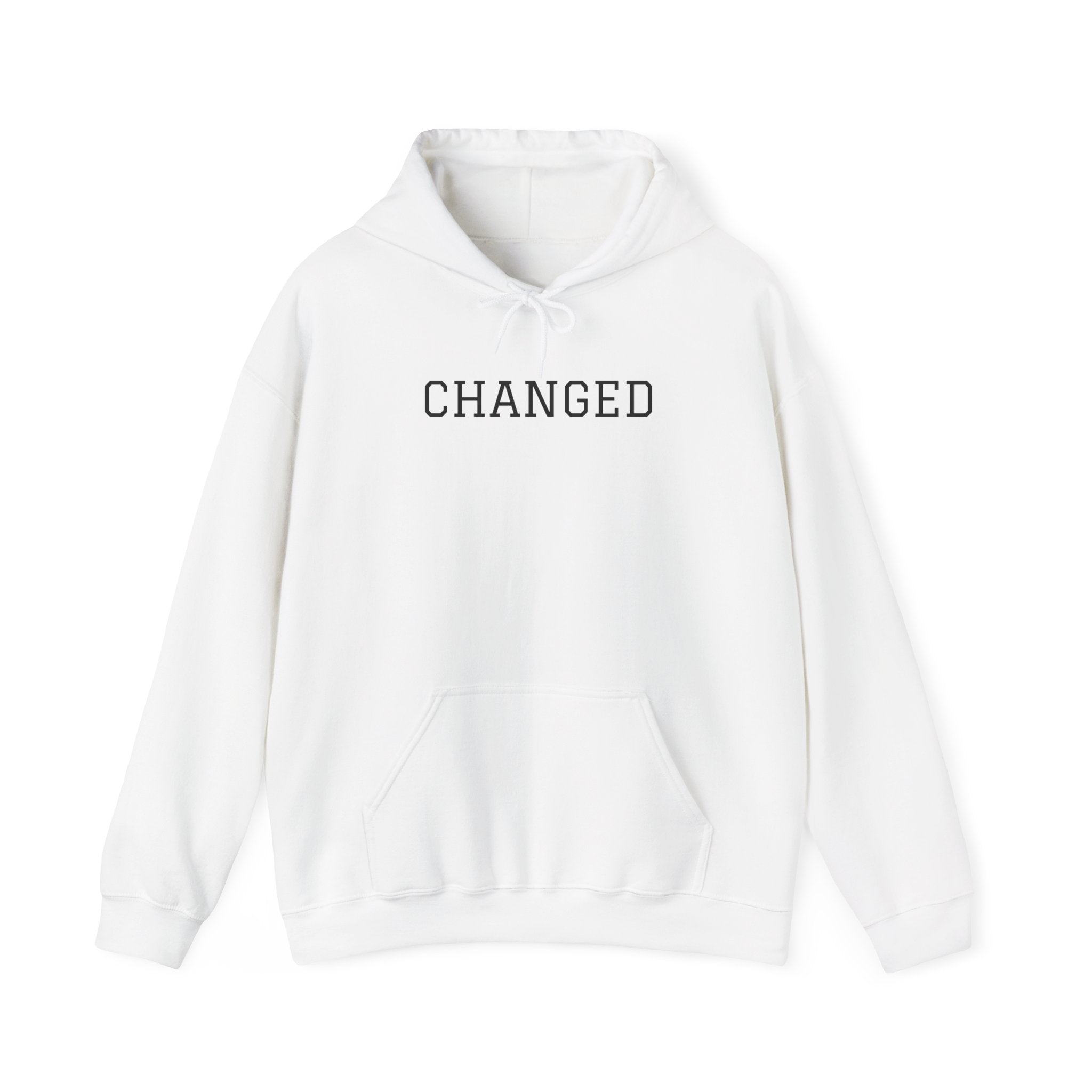 Changed Hoodie — Minimal Inspirational Pullover
