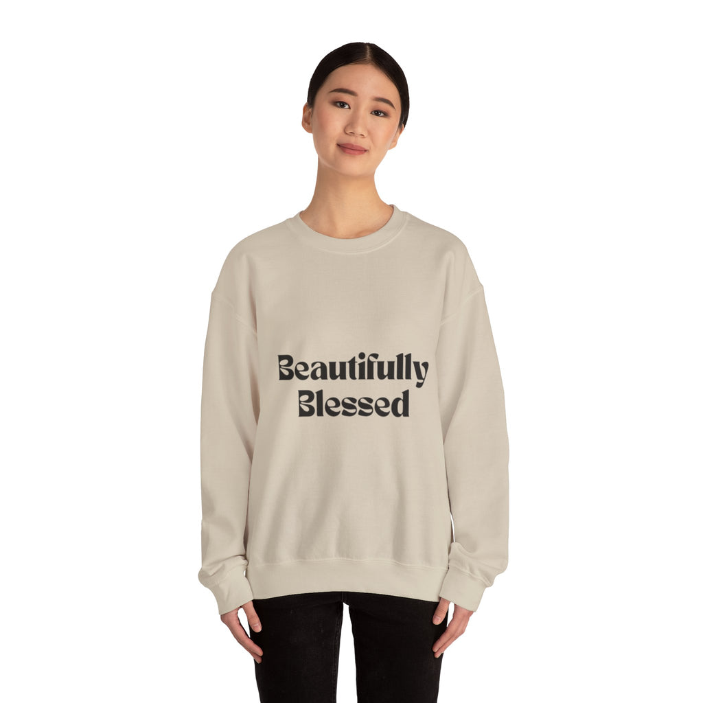 Beautifully Blessed Sweatshirt — Inspirational Crewneck for Women & Men