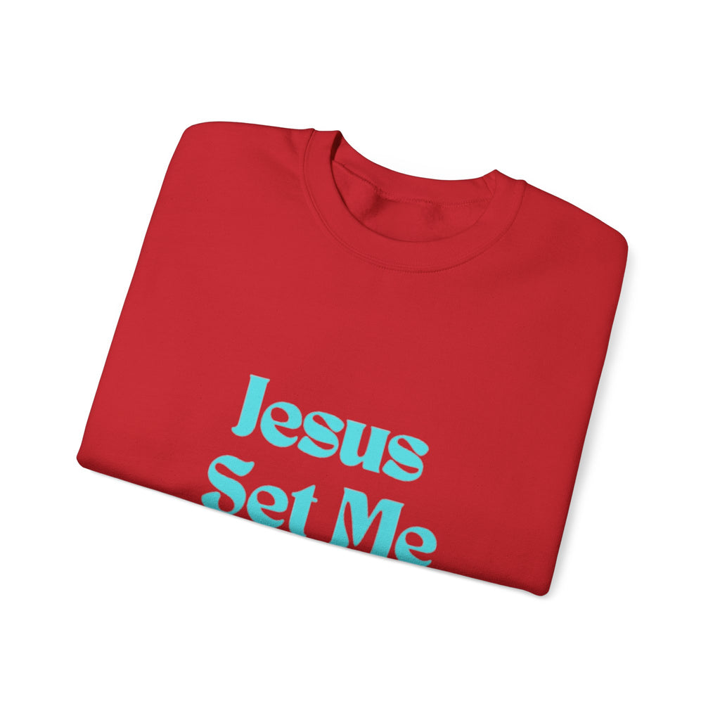 Jesus Set Me Free Sweatshirt - Christian Faith Crewneck