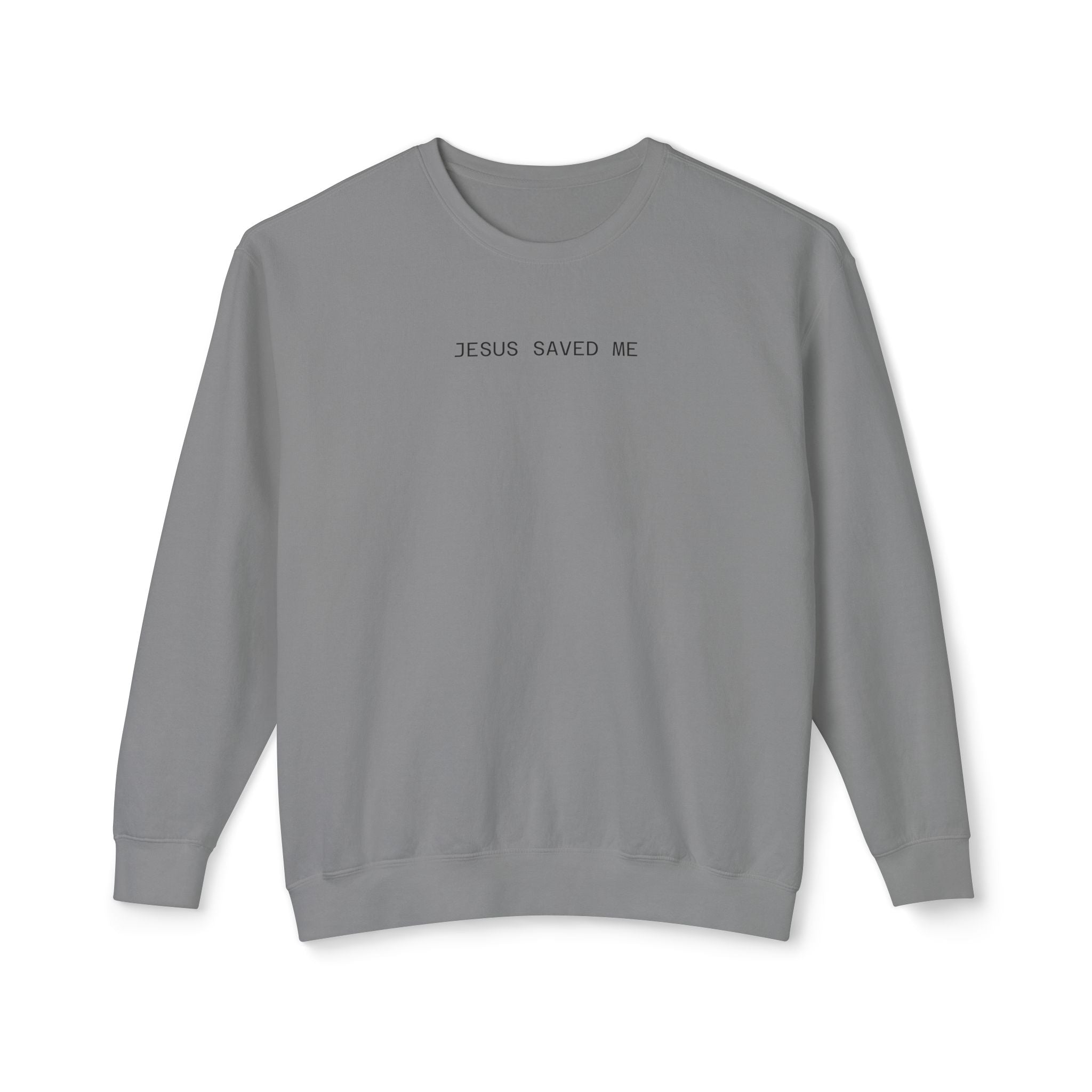 Jesus Saved Me Crewneck Minimalist Sweatshirt