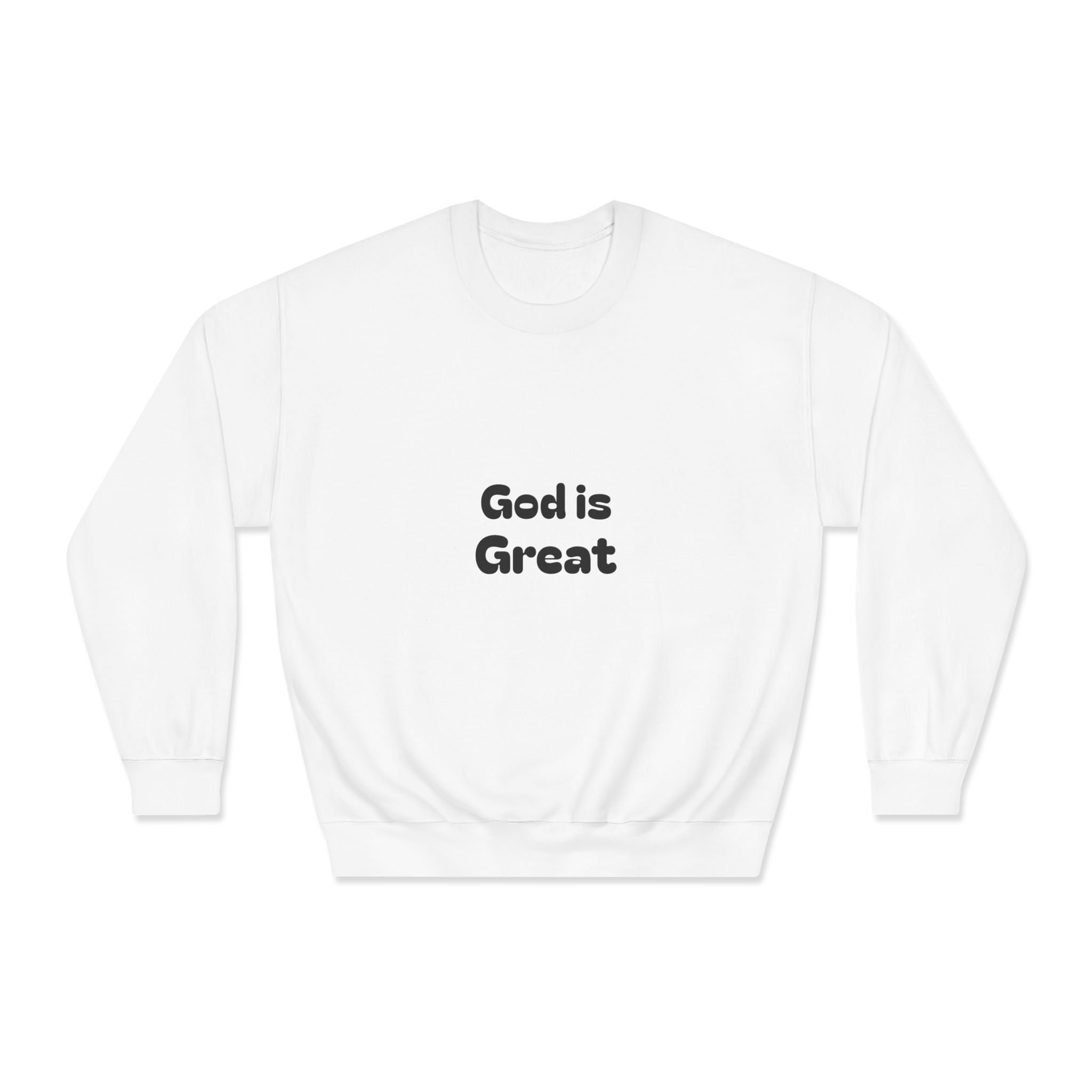 God Is Great Crewneck Sweatshirt — Minimal Faith Graphic Pullover