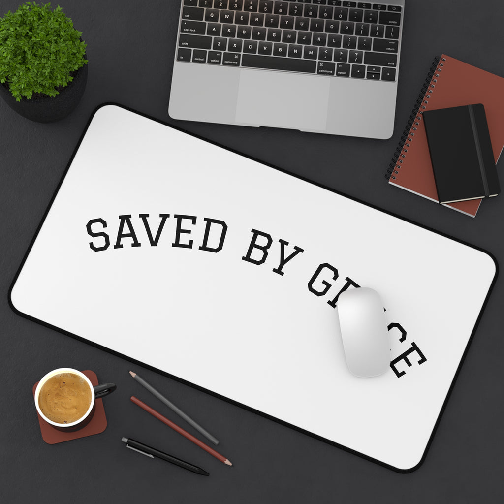 Saved By Grace Desk Mat — Christian Inspirational Desk Pad