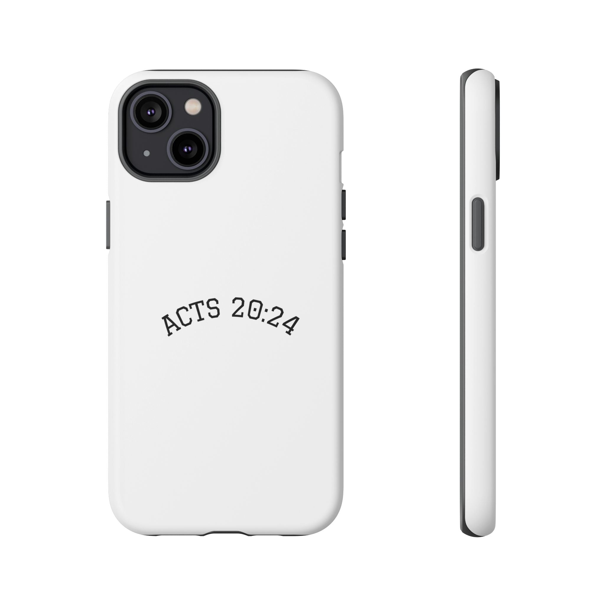 Acts 20:24 Phone Case — Minimal Christian Scripture Tough Case