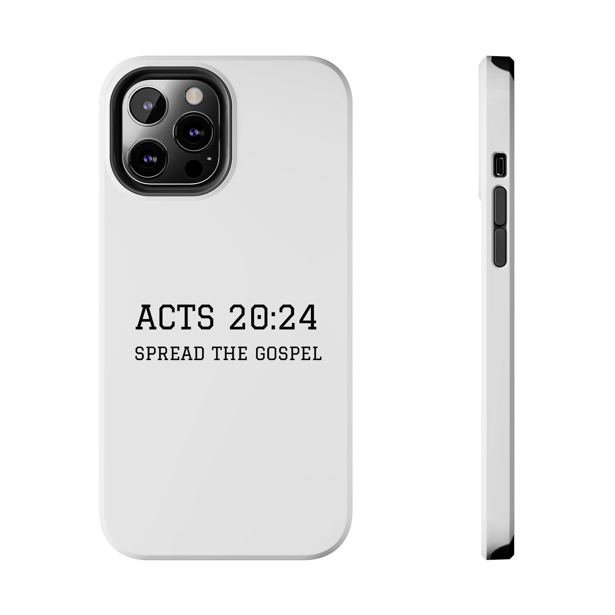 Acts 20:24 'Spread the Gospel' Tough Phone Case — Christian Scripture Protective Case