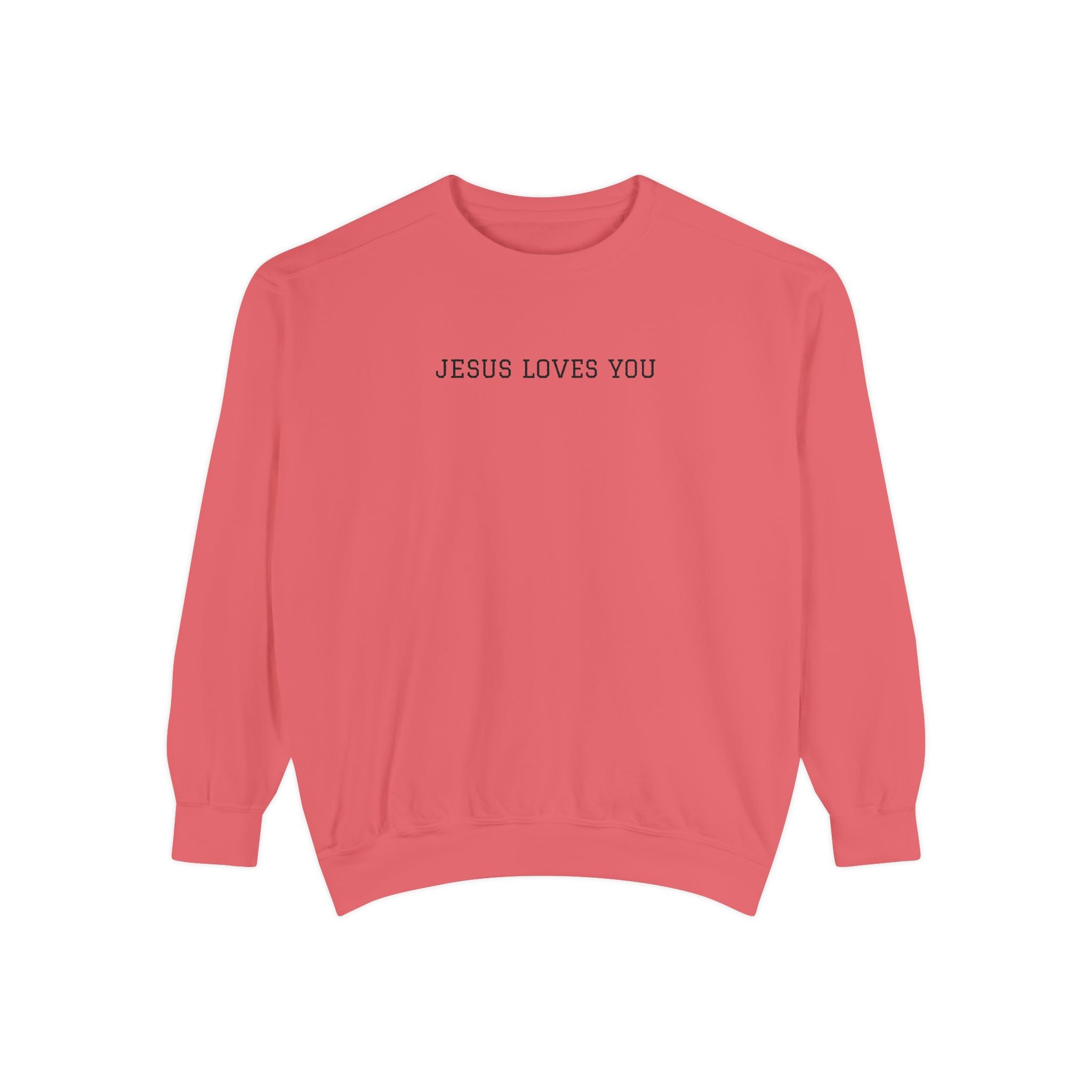 Jesus Loves You Minimalist Sweatshirt