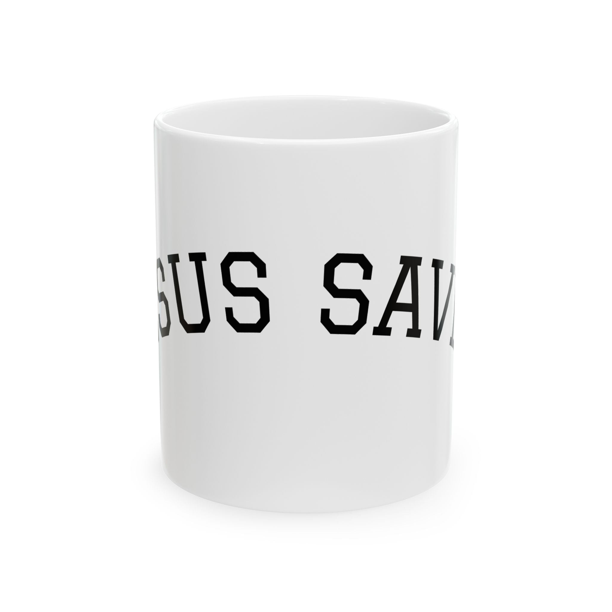 Jesus Saves Ceramic Mug — Christian Faith Coffee Cup (11oz & 15oz)