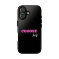 Choose Joy phone case | inspirational text iPhone case