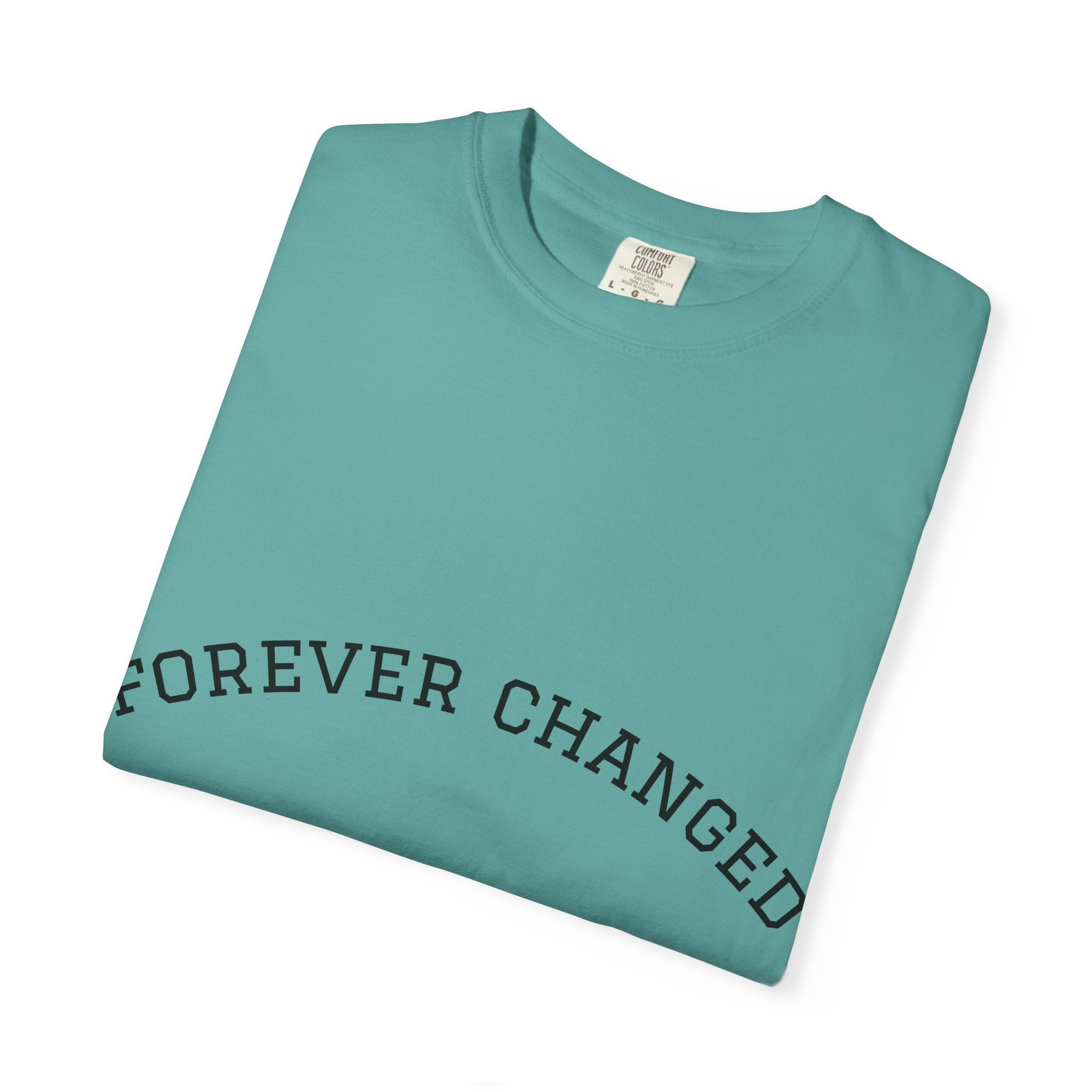 Forever Changed T-shirt Minimalist Curved Text Tee