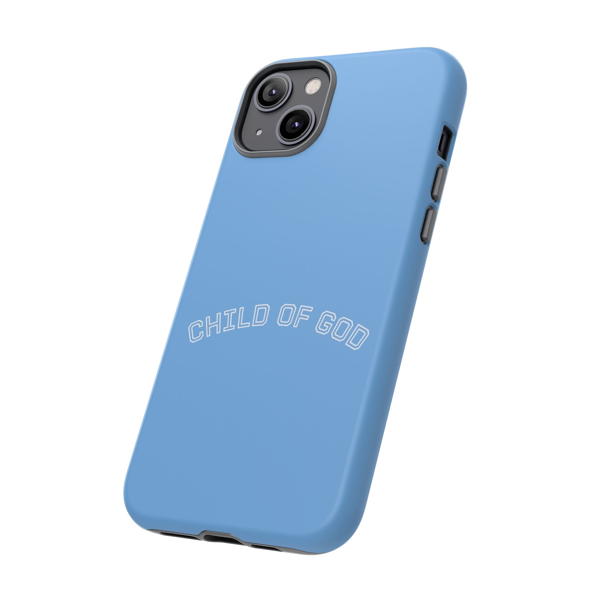 Child of God Tough Phone Case — Protective Christian iPhone Cover