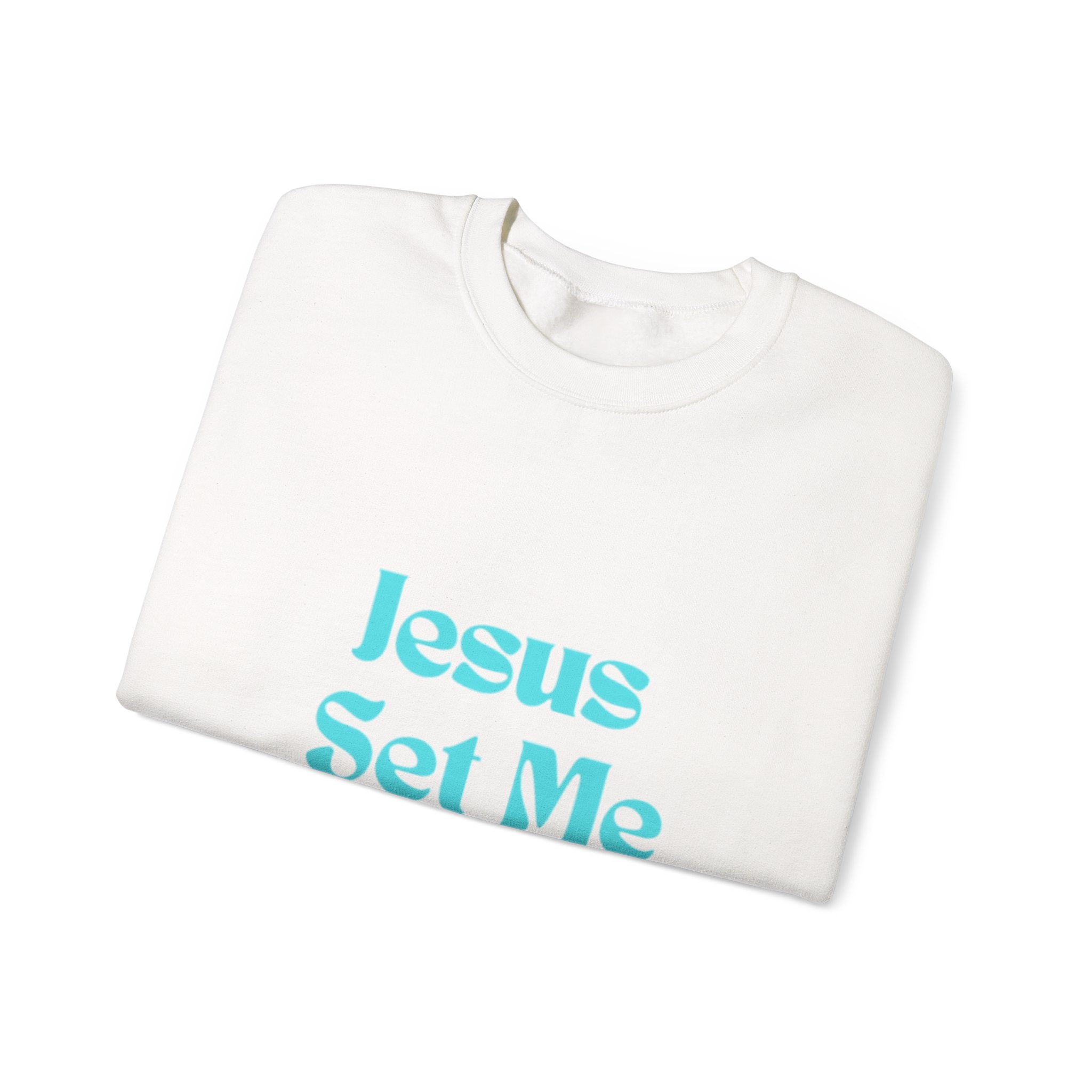 Jesus Set Me Free Sweatshirt - Christian Faith Crewneck