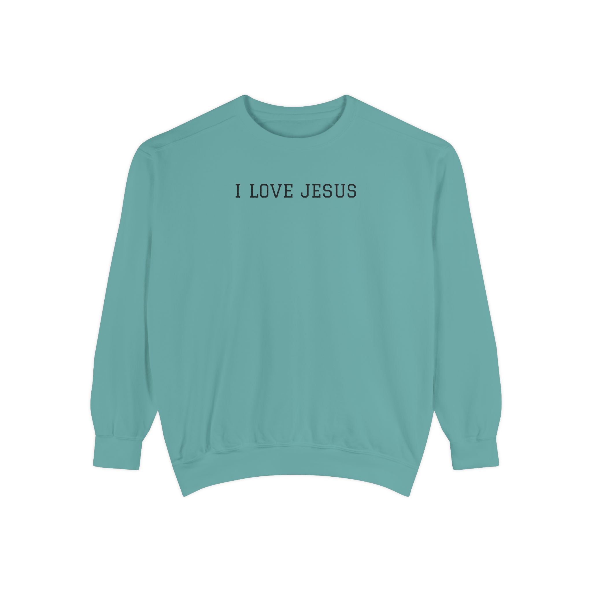 I Love Jesus Minimalist Sweatshirt