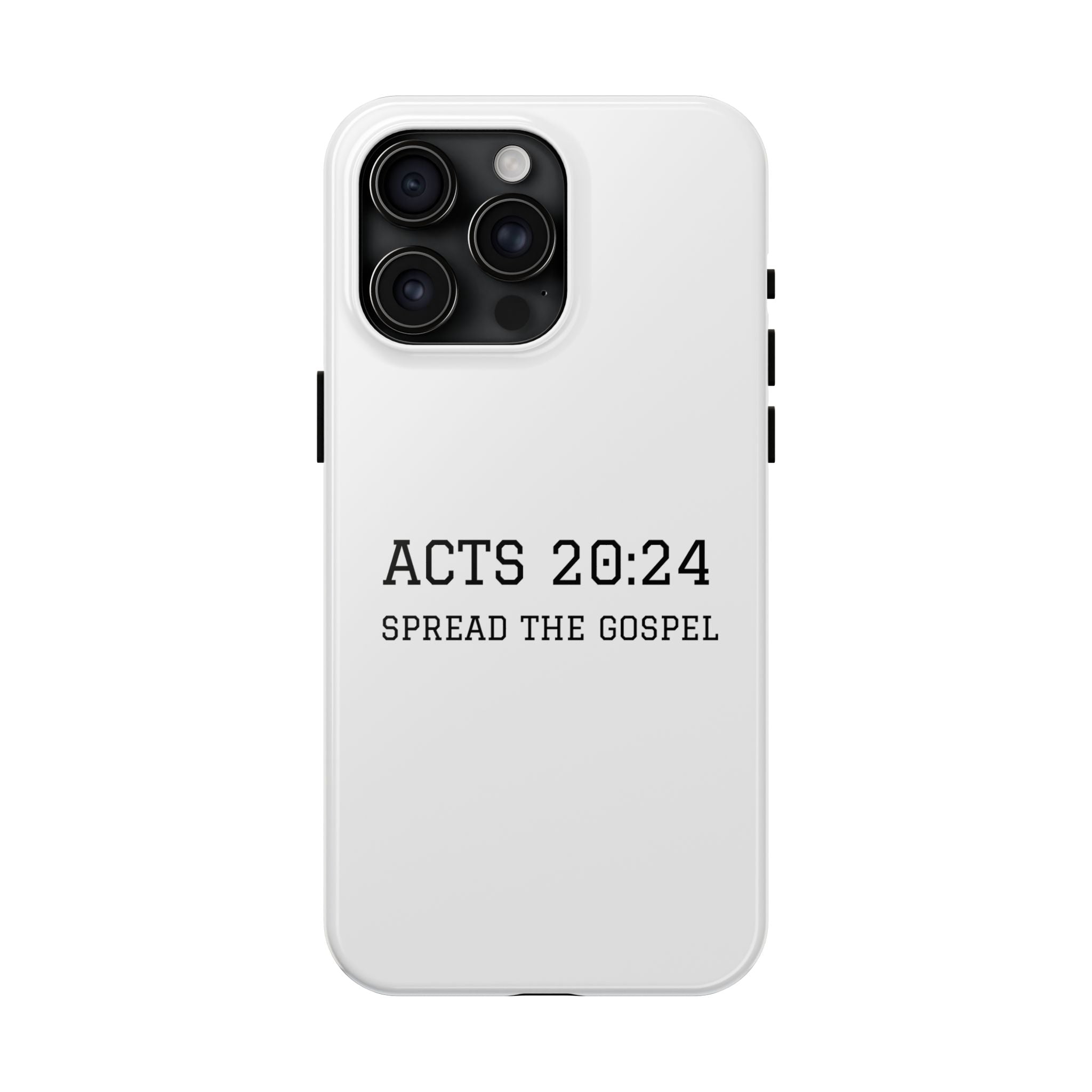 Acts 20:24 'Spread the Gospel' Tough Phone Case — Christian Scripture Protective Case