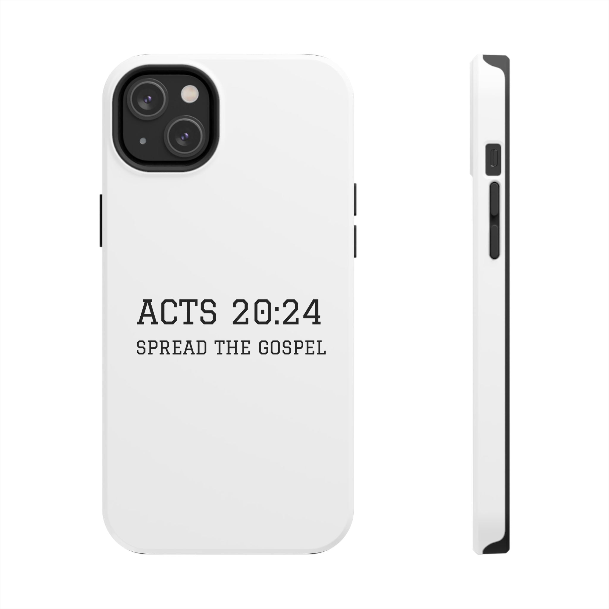 Acts 20:24 'Spread the Gospel' Tough Phone Case — Christian Scripture Protective Case