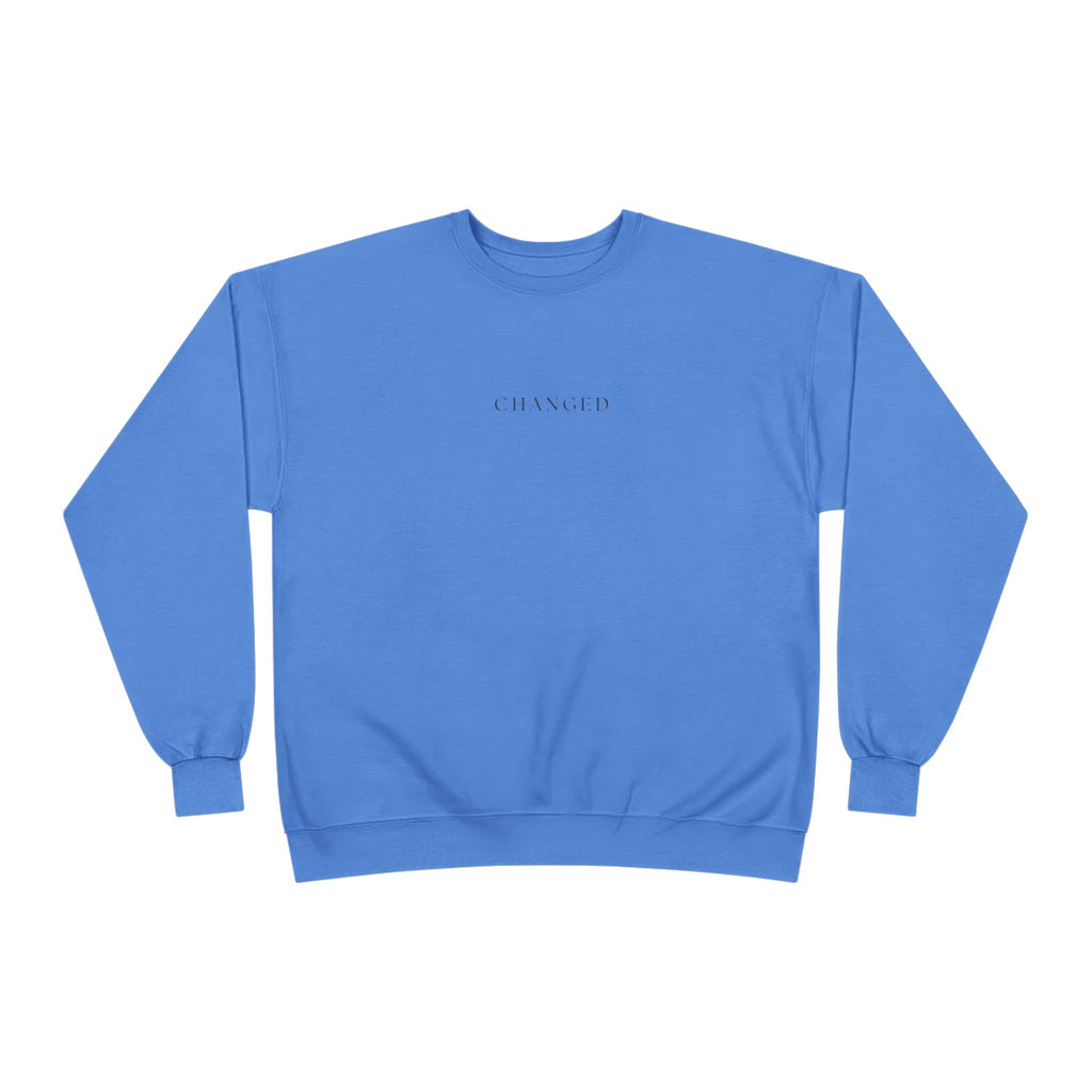 Minimal 'Changed' Crewneck Sweatshirt — Subtle Text Graphic, Eco-Friendly Comfort