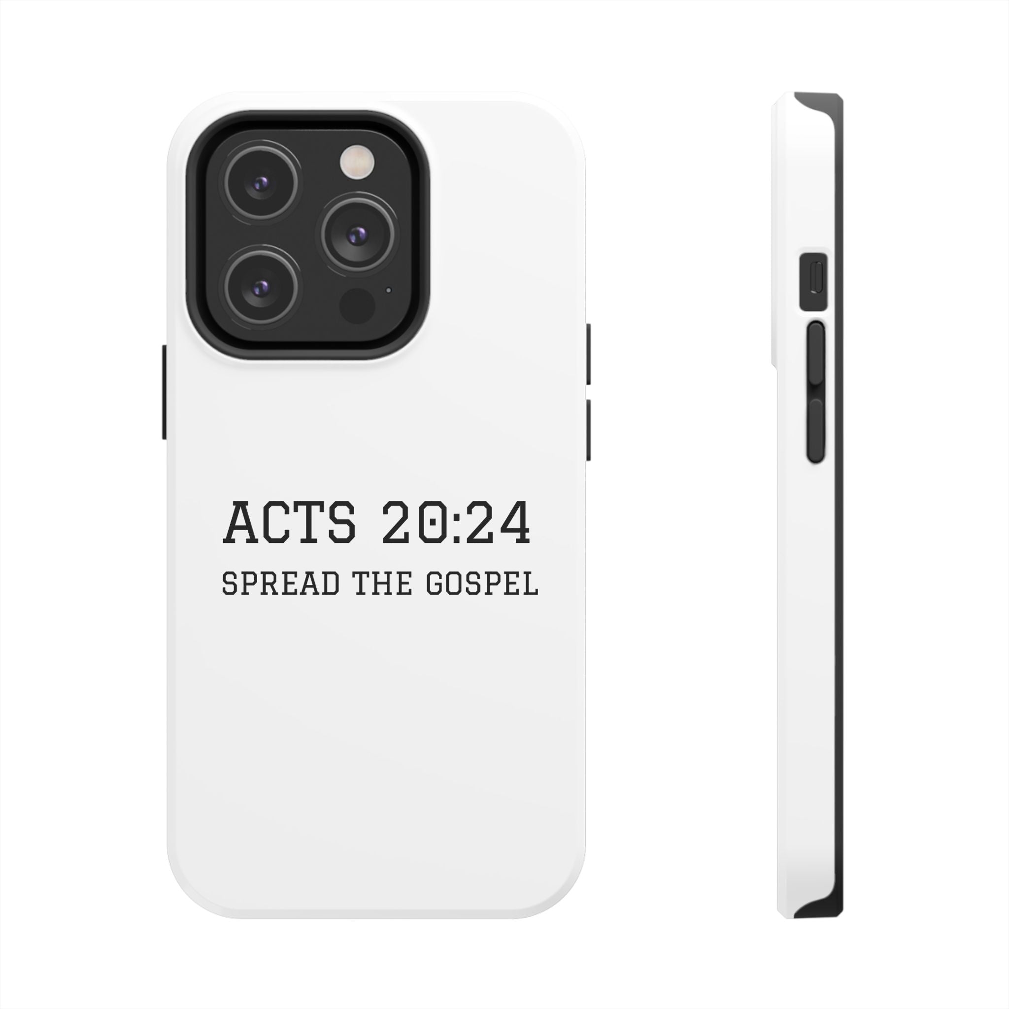 Acts 20:24 'Spread the Gospel' Tough Phone Case — Christian Scripture Protective Case