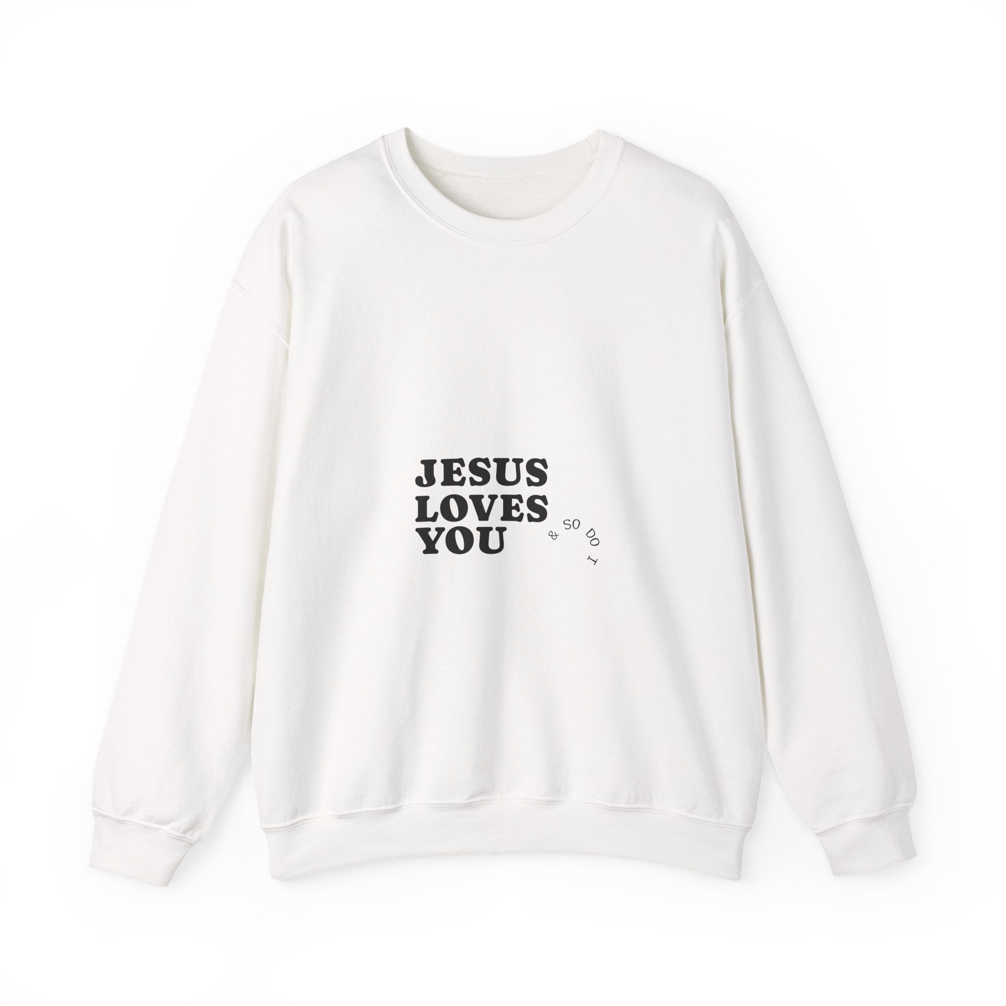 Jesus Loves You Crewneck Sweatshirt — Minimal Christian Faith Pullover