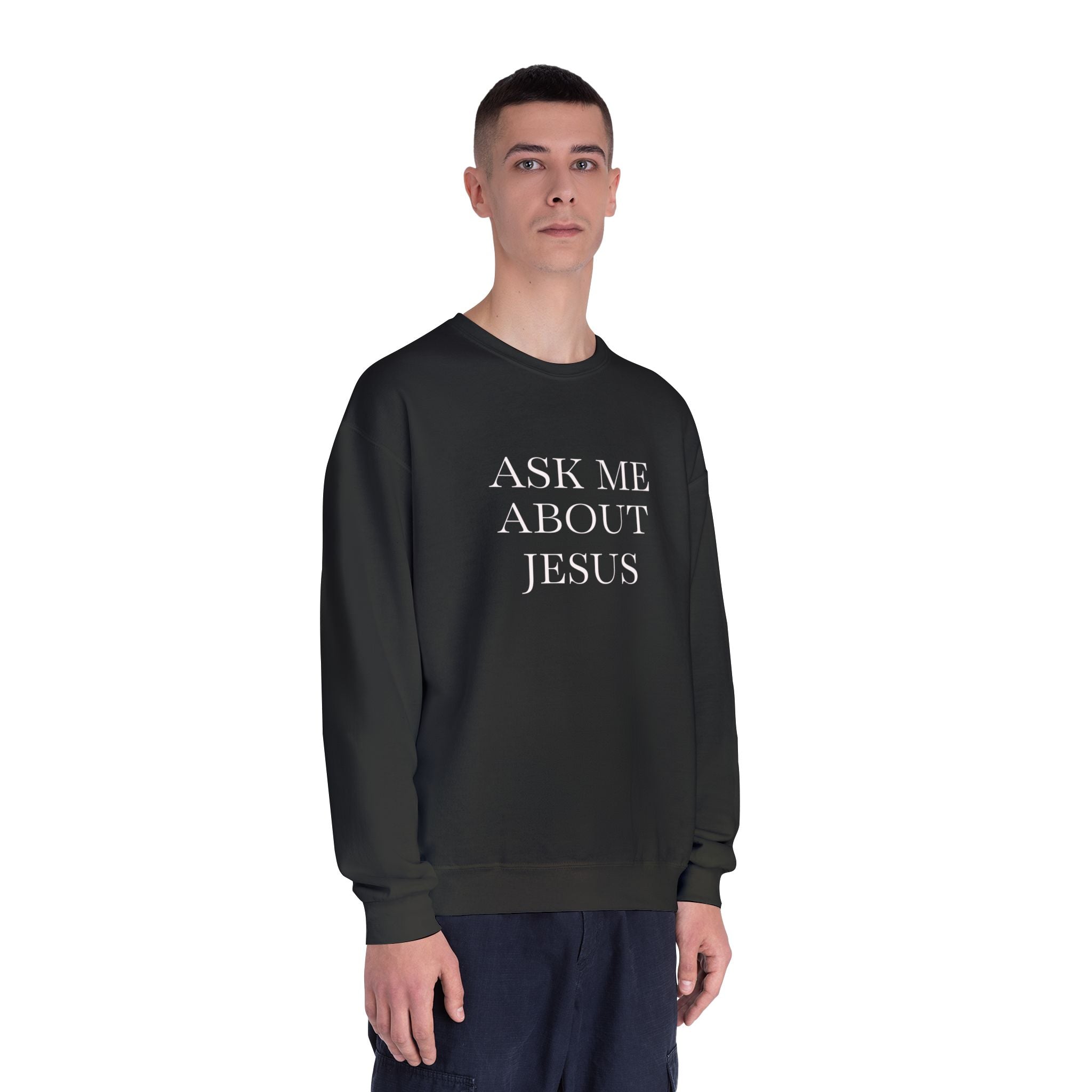 Ask Me About Jesus Sweatshirt — Start Conversations with Comfort