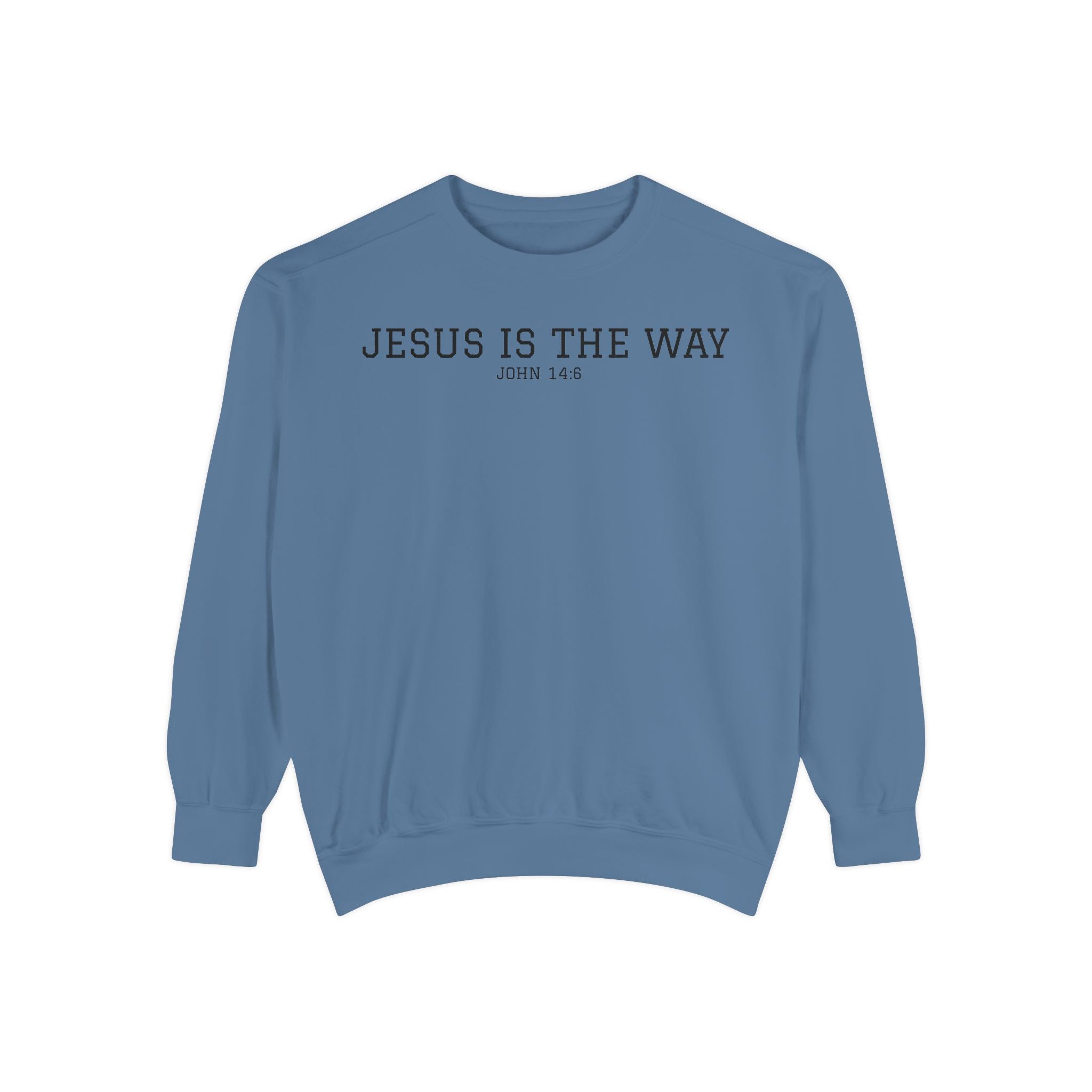 Jesus Is The Way Sweatshirt — Faith-Based Crewneck (John 14:6)