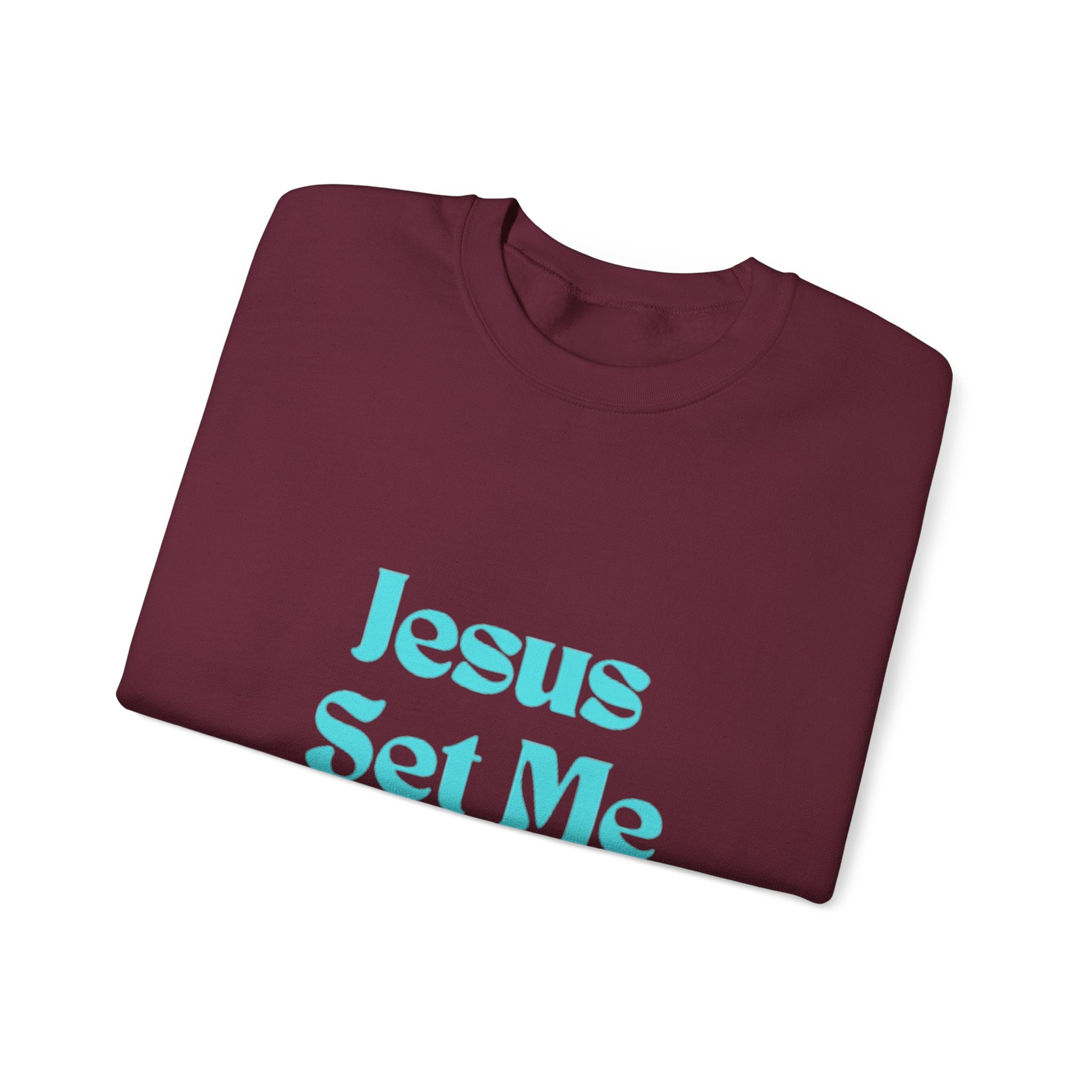 Jesus Set Me Free Sweatshirt - Christian Faith Crewneck