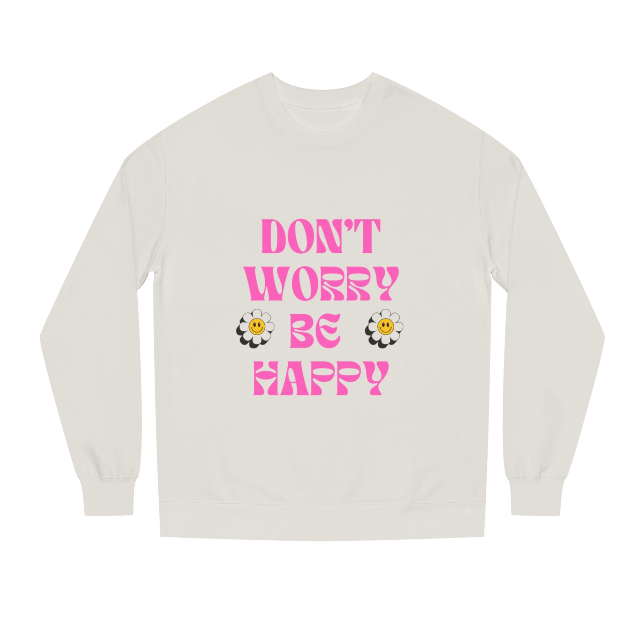 Don't Worry Be Happy Sweatshirt — Pink Retro Daisy Graphic Crewneck