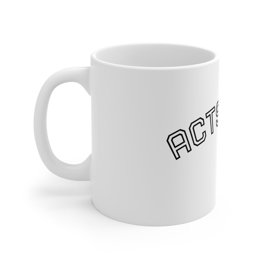 Acts 20:28 Ceramic Coffee Mug — Bible Verse Faith Gift (11oz)