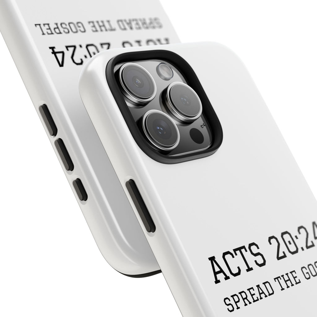 Acts 20:24 'Spread the Gospel' Tough Phone Case — Christian Scripture Protective Case