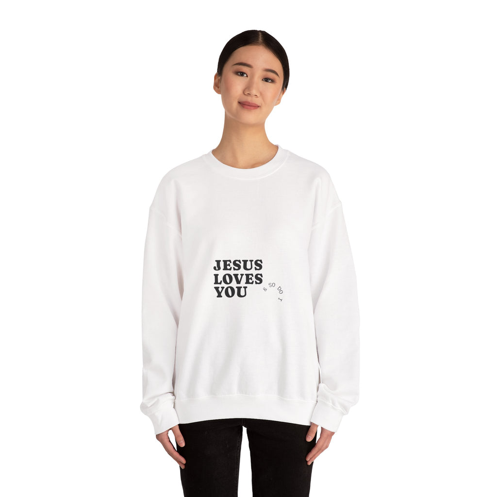 Jesus Loves You Crewneck Sweatshirt — Minimal Christian Faith Pullover