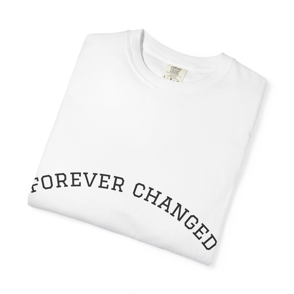 Forever Changed T-shirt Minimalist Curved Text Tee